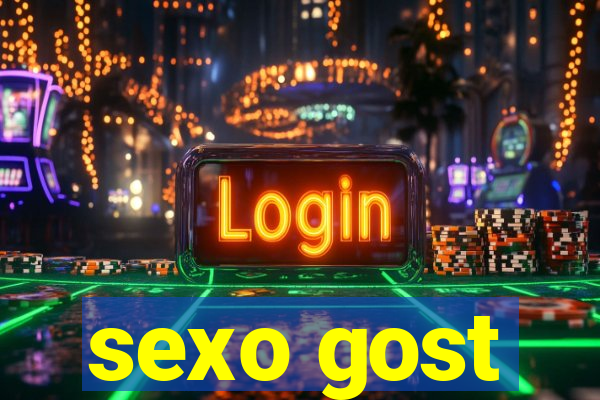 sexo gost